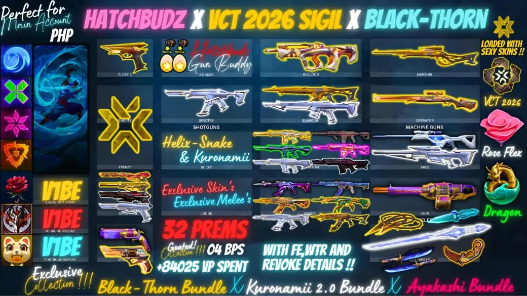 Hatchbudz x VCT 2026 Sigil x Black-Thorn — Full Email (FE) Included | Loaded Valorant Account, 32 Prems