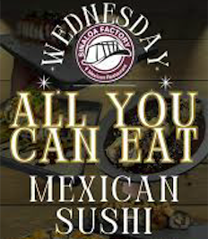 All You Can Eat Mexican Sushi! image