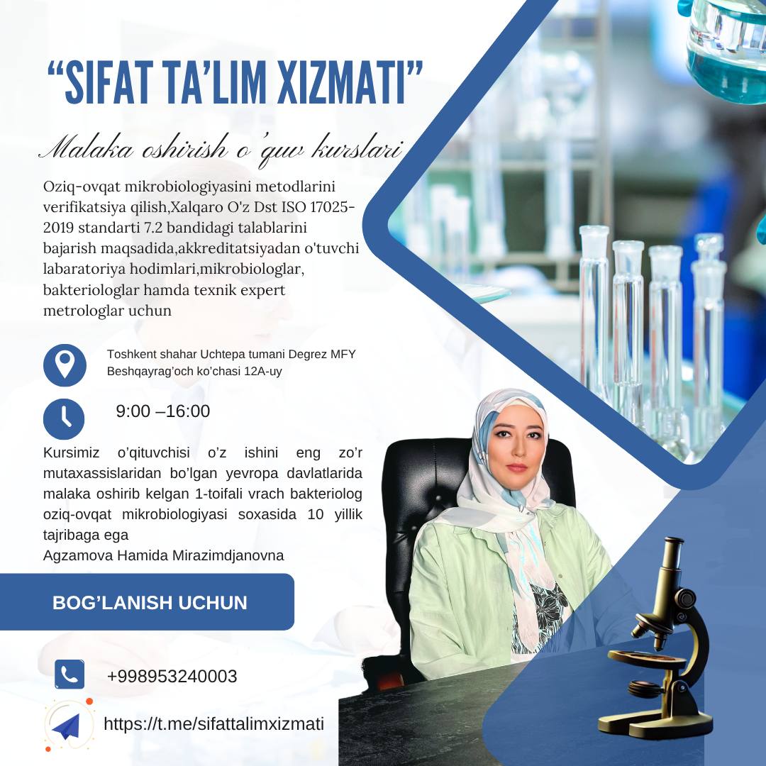 📣 Yangi o‘quv kursi – Oziq-ovqat mikrobiologiyasida sifat va miqdoriy analizlarni chuqur o‘rganing!